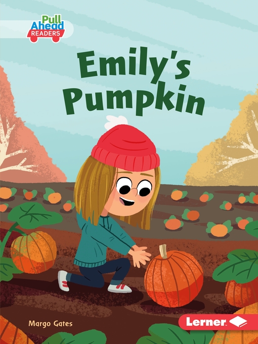 Title details for Emily's Pumpkin by Margo Gates - Available